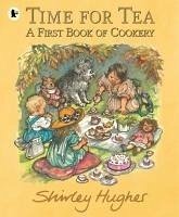 Cover Time for Tea: A First Book of Cookery