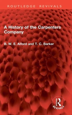 Cover A History of the Carpenters Company