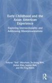 Early Childhood and the Asian American Experience