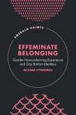 Effeminate Belonging