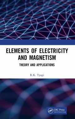 Elements of Electricity and Magnetism - Tyagi, R.K.