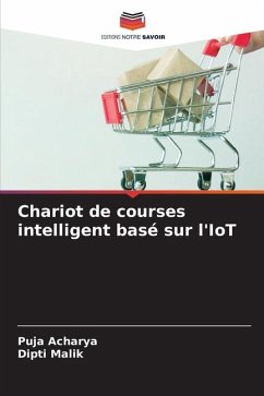 Chariot de courses intelligent basé sur l'IoT - Acharya, Puja;Malik, Dipti