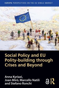 Social Policy and EU Polity-building Through Crises and Beyond - Kyriazi, Anna; Miró, Joan; Natili, Marcello