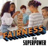 Fairness Is a Superpower Fairness Is a Superpower