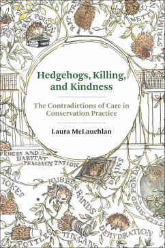 Hedgehogs, Killing, and Kindness - McLauchlan, Laura