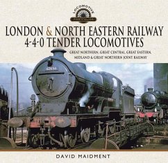 London & North Eastern Railway 4-4-0 Tender Locomotives - Maidment, David
