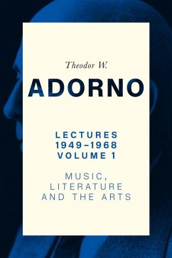 Lectures 1949-1968, Volume 1 - Adorno, Theodor W. (Frankfurt School)