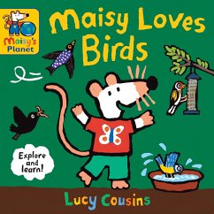 Maisy Loves Birds: A Maisy's Planet Book - Cousins, Lucy