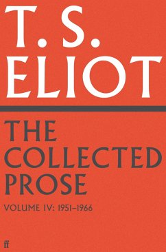Cover The Collected Prose of T.S. Eliot Volume 4