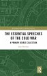 The Essential Speeches of the Cold War - Bild 1