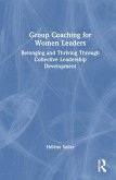 Group Coaching for Women Leaders Group Coaching for Women Leaders