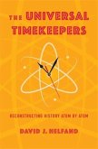 The Universal Timekeepers