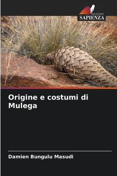 Origine e costumi di Mulega - BUNGULU MASUDI, Damien