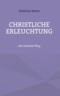 Christliche Erleuchtung (eBook, ePUB) - Stranz, Sebastian