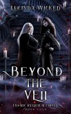 Beyond the Veil (Cosmic Requiem Circle, #4) (eBook, ePUB) Beyond the Veil (Cosmic Requiem Circle, #4) (eBook, ePUB)