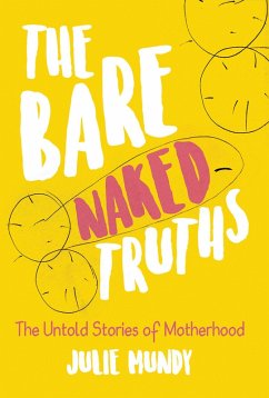 Cover THE BARE NAKED TRUTHS (eBook, ePUB)