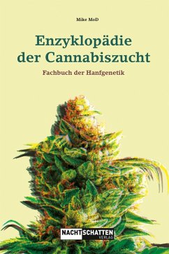 Enzyklopädie der Cannabiszucht (eBook, ePUB) - MoD, Mike