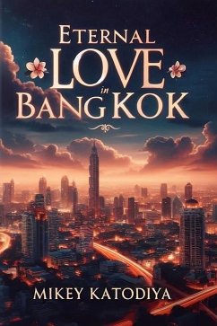 Cover Eternal Love in Bangkok (Love Stories Around the World, #5) (eBook, ePUB)