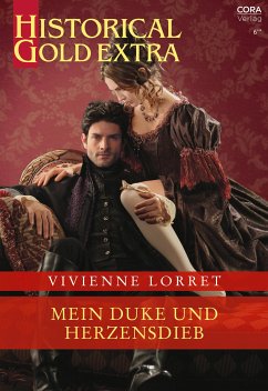 Mein Duke und Herzensdieb (eBook, ePUB) - Lorret, Vivienne