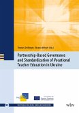 Partnership-Based Governance and Standardization of Vocational Teacher Education in Ukraine (eBook, PDF)