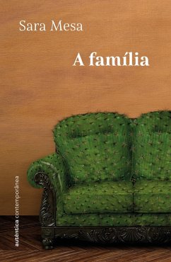 Cover A família (da mesma autora de Um amor) (eBook, ePUB)