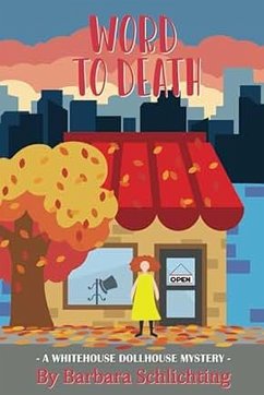 Cover Word to Death (White House Dollhouse Mystery series, #2) (eBook, ePUB)