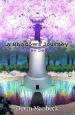 A Shadows Journey: Prides Desire (eBook, ePUB) A Shadows Journey: Prides Desire (eBook, ePUB)