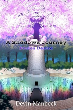 A Shadows Journey: Prides Desire (eBook, ePUB) - Manbeck, Devin