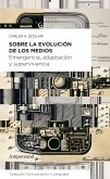 Sobre la evolución de los medios (eBook, ePUB)