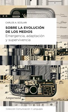 Sobre la evolución de los medios (eBook, ePUB) - Scolari, Carlos A.