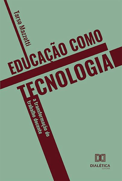 Educação como tecnologia (eBook, ePUB)