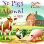 No Pigs Allowed (eBook, ePUB)