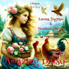 Amazing Daisy (eBook, ePUB) - Ingram, Leona; Herero, Nozizwe; Ingram, Leona; Masuku, Siya