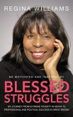 Blessed Struggles (eBook, ePUB) Blessed Struggles (eBook, ePUB)