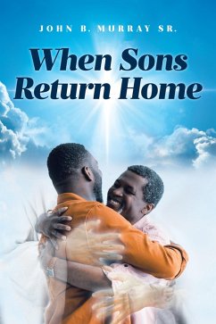 When Sons Return Home (eBook, ePUB) - Murray, John B.