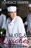 Hugs & Quiches (eBook, ePUB) Hugs & Quiches (eBook, ePUB)
