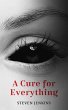 A Cure For Everything (eBook, ePUB) - Bild 1
