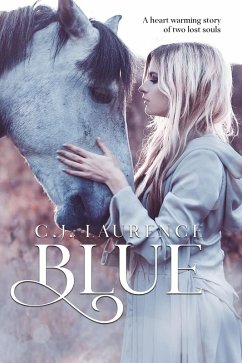 Blue (eBook, ePUB) - Laurence, C. J.