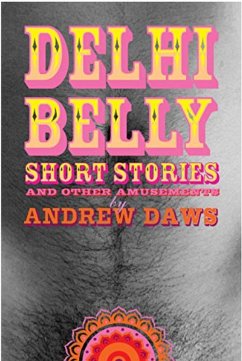 Delhi Belly (eBook, ePUB) - Daws, Andrew