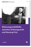 Wohnungsnotfallhilfe zwischen Ordnungsrecht und Housing First (eBook, PDF)