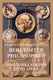 Leben und Meinungen berühmter Philosophen (eBook, ePUB)