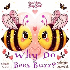 Why Do Bees Buzz? (eBook, ePUB) - Deshmukh, Nabanita; Deshmukh, Nabanita; Tambawalla, Zainab
