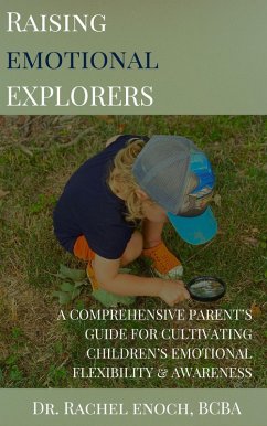 Raising Emotional Explorers (eBook, ePUB) Cover Raising Emotional Explorers (eBook, ePUB)