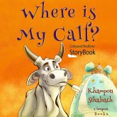 Where is My Calf? (eBook, ePUB)