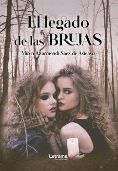 El legado de las brujas (eBook, ePUB) - de Asteasu, Miren Azurmendi Saez