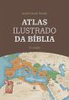 Atlas Ilustrado da Bíblia - Um guia... - Bild 1