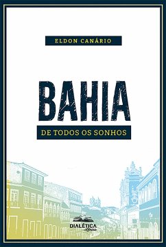 Cover Bahia de Todos os Sonhos (eBook, ePUB)