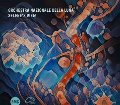 Selene'S View - Orchestra Nazionale Della Luna