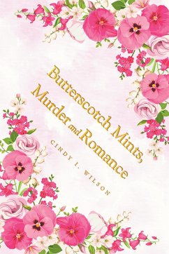 Butterscotch Mints, Murder and Romance (eBook, ePUB)