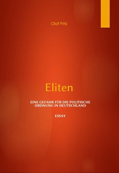 Eliten – Eine Gefahr für die politische Ordnung in Deutschland (eBook, ePUB) - Fritz, Olaf